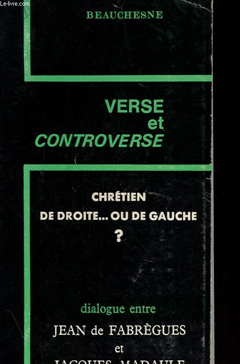 VERSE ET CONTREVERSE - LE CHRETIEN EN DIALOGUE AVEC LE MONDE TOME 2 - BEAUCHE... - Picture 1 of 1