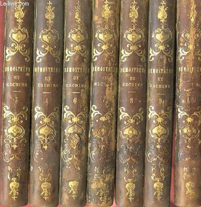 OEUVRES COMPLETES DE DEMOSTHENE ET D'ESCHINE, EN GREC ET EN FRANCAIS DU TOME 3 A 4 & DU TOME 6 A 10 (7 VOLUMES)