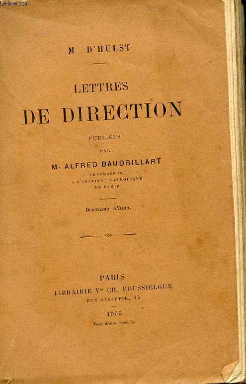 LETTRES DE DIRECTIONS, PUBLIEES PAR M. ALFRED BAUDRILLART