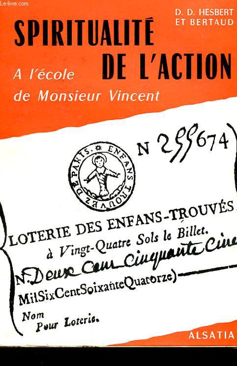 SPIRITUALITE DE L'ACTION - A L'ECOLE DE MONSIEUR VINCENT