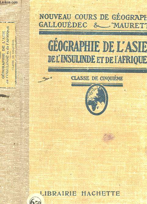 GEOGRAPHIE DE L'ASIE DE L'INSULINDE ET DE L'AFRIQUE - CLASSE DE CINQUIEME (DIVISION A ET B)