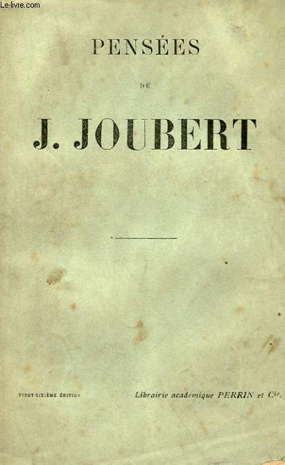 PENSEES DE J. JOUBERT - EDITION COMPLETE