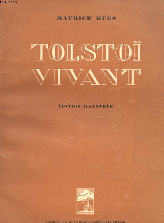 TOLSTOI VIVANT - NOTES ET SOUVENIRS