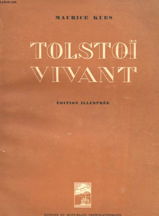 TOLSTOI VIVANT - NOTES ET SOUVENIRS