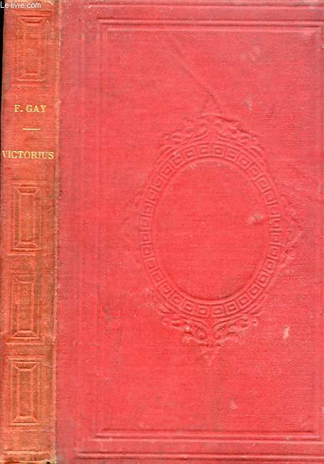 VICTORIUS OU ROME AUX PREMIERS TEMPS DU CHRISTIANISME