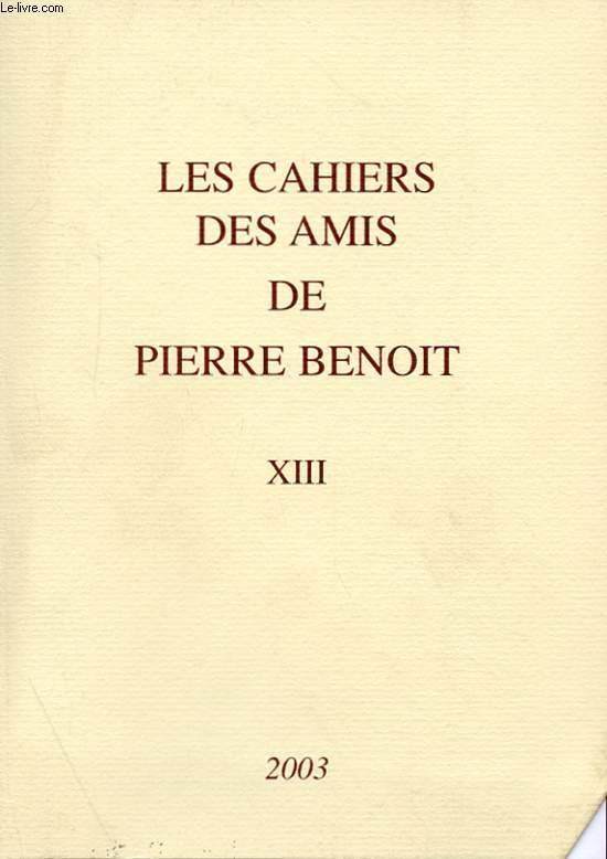 LES CAHIERS DES AMIS DE PIERRE BENOIT XIII