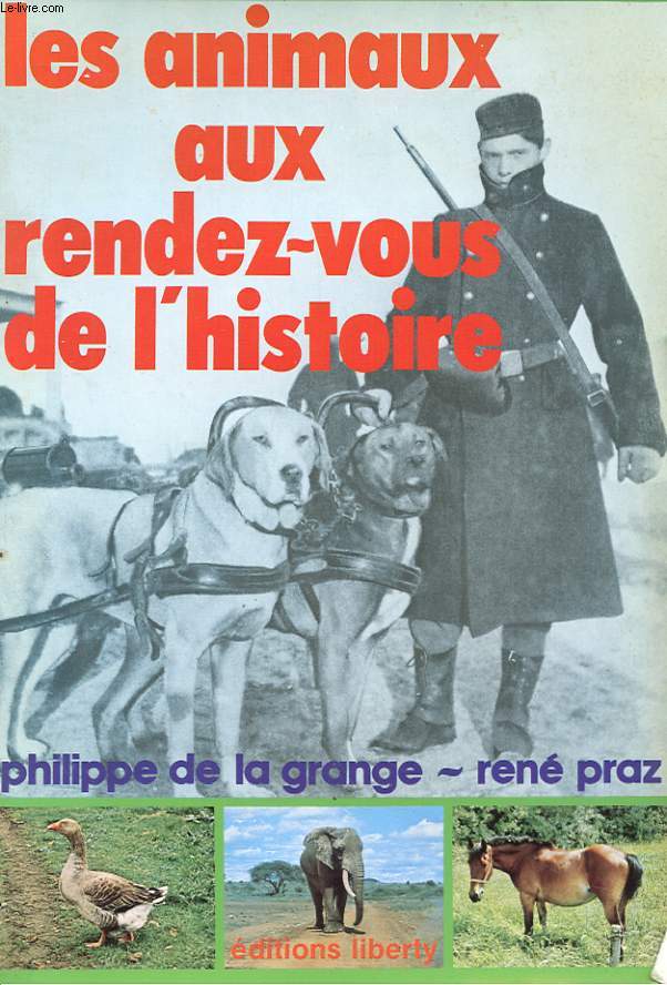 LES ANIMAUX AUX RENDEZ-VOUS DE L'HISTOIRE