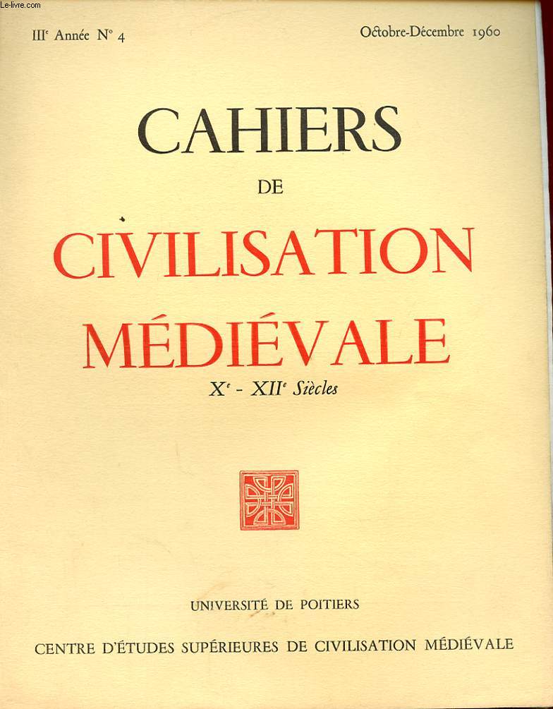 CAHIERS DE CIVILISATION MEDIEVALE Xe-XIIe SIECLES - TROISIEME ANNEE N 12