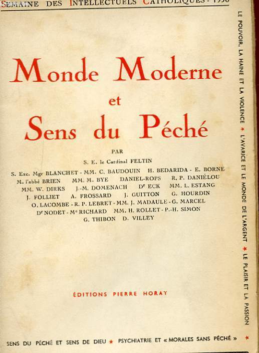 MONDE MODERNE ET SENS DU PECHE - SEMAINE DES INTELLECTUELS CATHOLIQUES (7 AU 13 NOVEMBRE 1956)