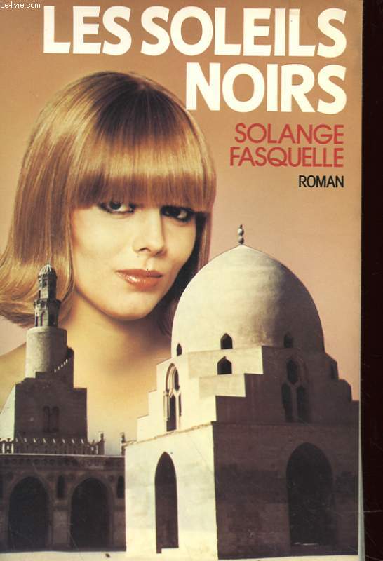 LES SOLEILS NOIRS - ROMAN