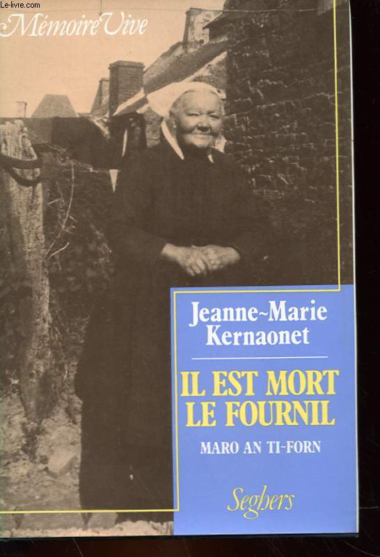 IL EST MORT LE FOURNIL - MARO AN TI-FORN