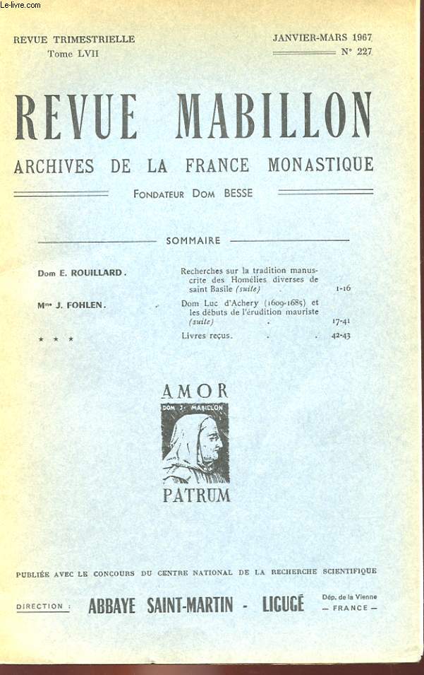 REVUE MABILLON - ARCHIVES DE LA FRANCE MONASTIQUE - LVII ANNEE - N 227