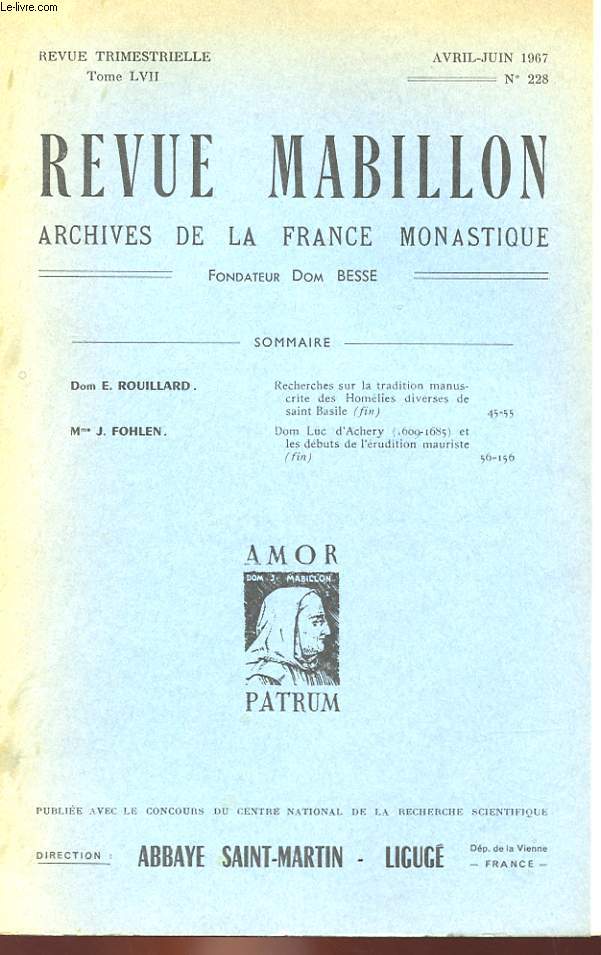 REVUE MABILLON - ARCHIVES DE LA FRANCE MONASTIQUE - LVII ANNEE - N 228
