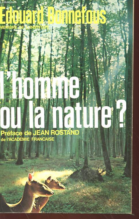 L'HOMME OU LA NATURE ?