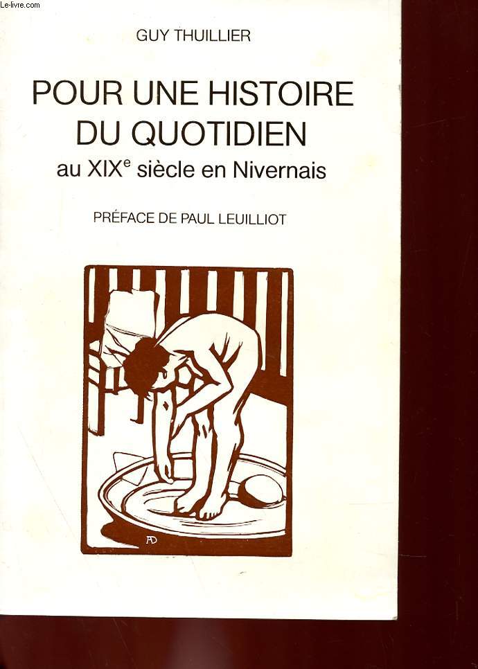 POUR UNE HISTOIRE DU QUOTIDIEN AU XIXe SIECLE EN NIVERNAIS