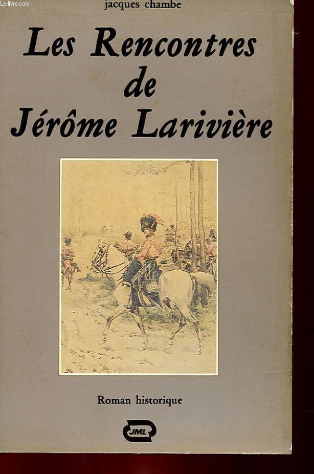 LES RENCONTRES DE JEROME LARIVIERE