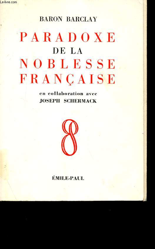 PARADOXE DE LA NOBLESSE FRANCAISE