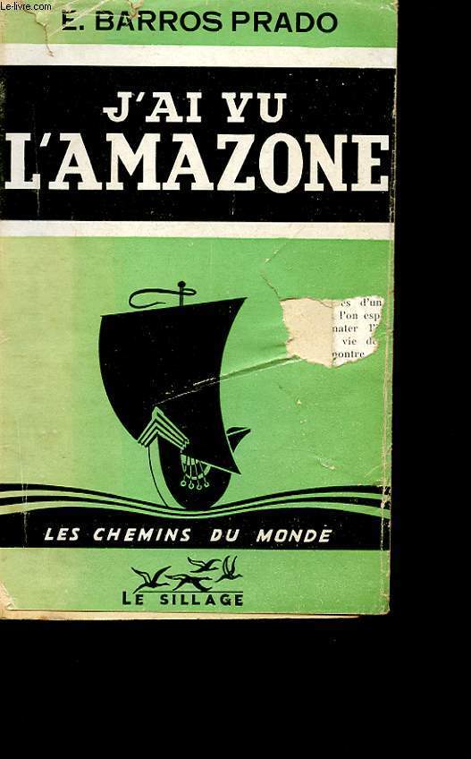 J'AI VU L'AMAZONE