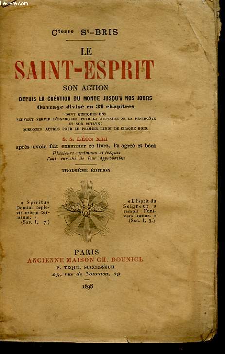 LE SAINT ESPRIT, SON ACTION DEPUIS LA CREATION DU MONDE JUSQU'A NOS JOURS.