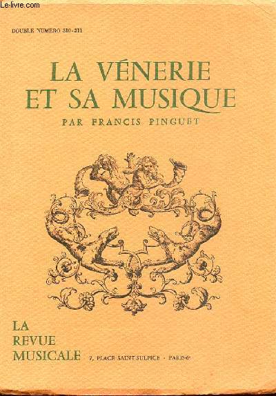 LA VENERIE ET SA MUSIQUE - DOUBLE NUMERO 310-311