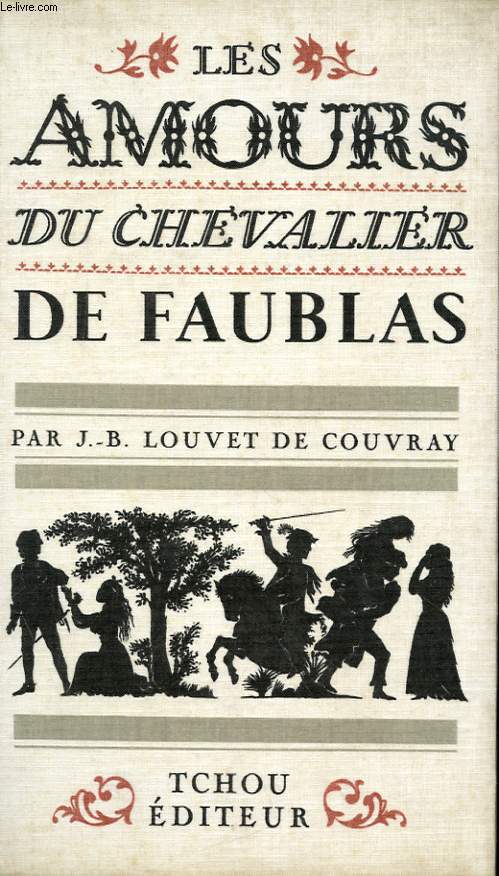 LES AMOURS DU CHEVALIER DE FAUBLAS