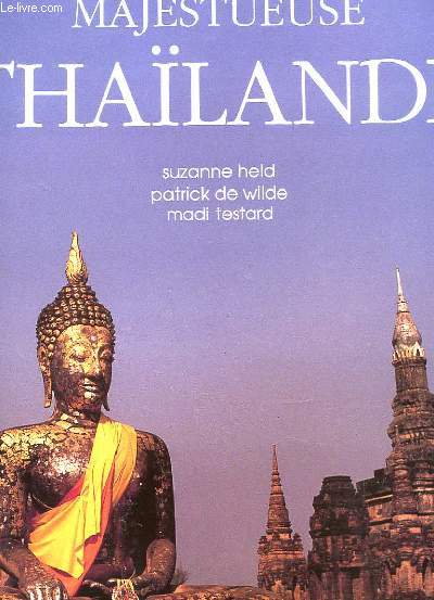 MAJESTUEUSES THAILANDE