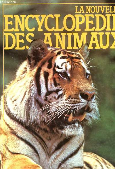 LA NOUVELLE ENCYCLOPEDIE DES ANIMAUX