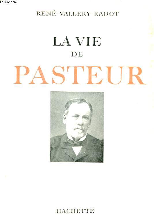 LA VIE DE PASTEUR