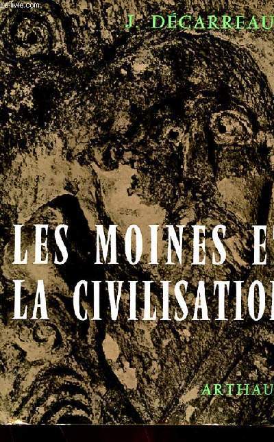 LES MOINES ET LA CIVILISATION