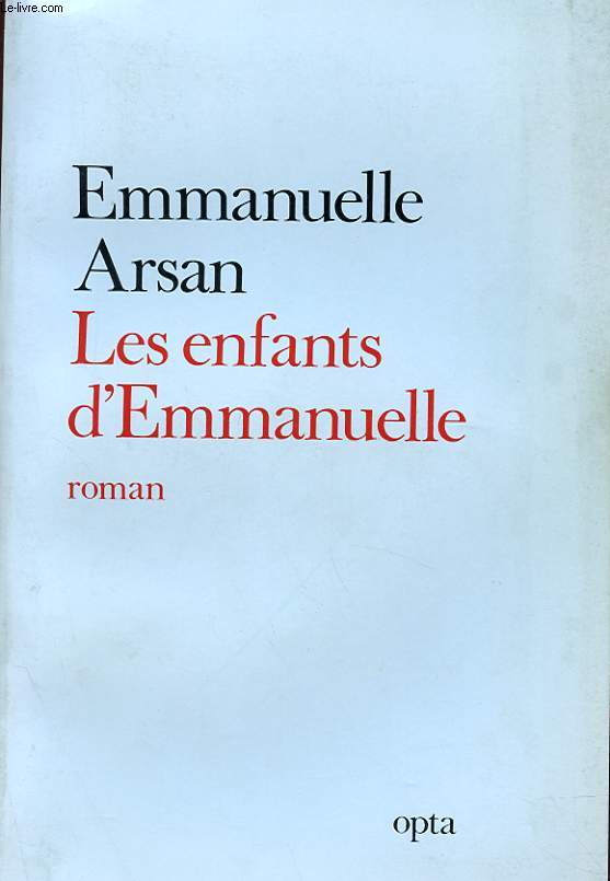 LES ENFANTS D'EMMANUELLE - ROMAN