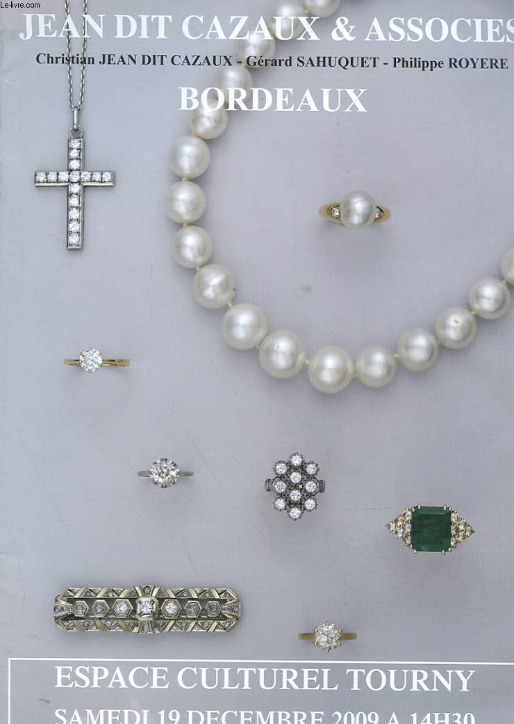 CATALOGUE DE VENTE AUX ENCHERES PUBLIQUE - BIJOUX ANCIENS ET MODERNE, ARGENTERIE ET METAL ARGENTE - ESPACE CULTURELE TOURNY