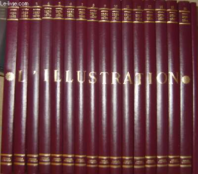 L'ILLUSTRATION - HISTOIRE D'UN SIECLE 1843-1944 - 16 VOLUMES + UN INDEX.