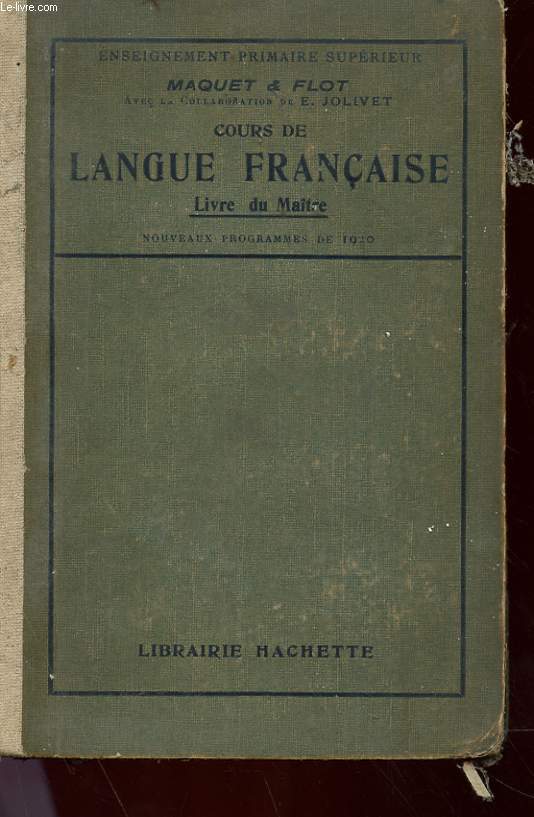 COURS DE LANGUE FRANCAISE - ANALYSE, VOCABULAIRE, GRAMMAIRE ET EXERCICES, COMPOSITION FRANCAISE - LIVRE DU MAITRE