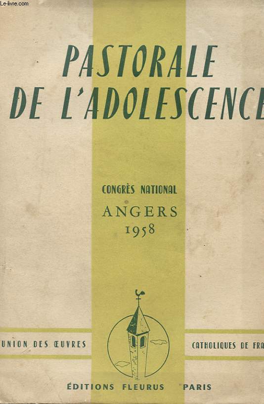 PASTORALE DE L'ADOLESCENCE - CONGRES NATIONAL - ANGERS