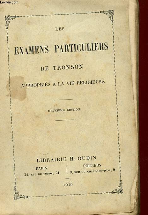 LES EXAMENS PARTICULIERS DE TRONSON - APPROPRIES DE LA VIE RELIGIEUSE