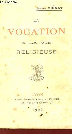 LA VOCATION A LA VIE RELIGIEUSE