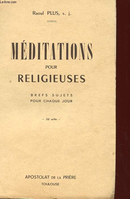 MEDITATIONS POUR RELIGIEUSES - BREFS SUJETS POUR CHAQUE JOUR