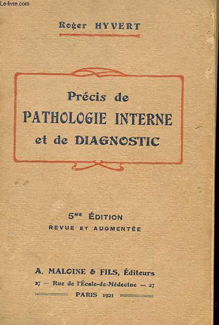PRECIS DE PATHOLGIE INTERNE ET DE DIAGNOSTIC