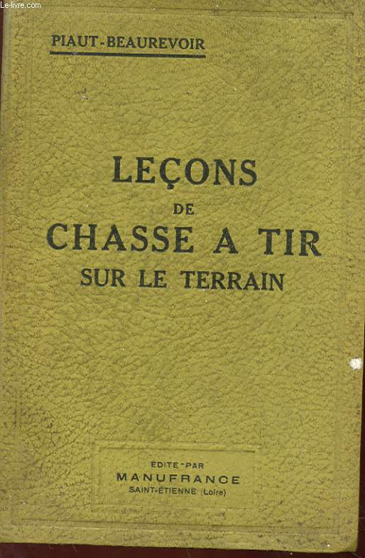 LECONS DE CHASSE A TIR SUR LE TERRAIN