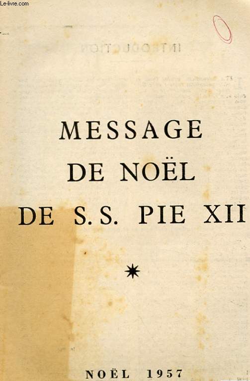 MESSAGE DE NOEL DE S. S. PIE XII - NOEL 1957