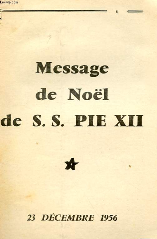MESSAGE DE NOEL DE S. S. PIE XII - 23 DECEMBRE 1956