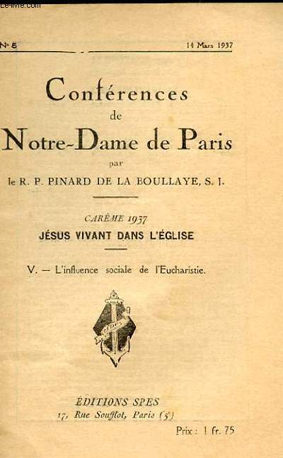 NOTRE DAME DE PARIS CAREME 1937 JESUS VIVANT DANS L'EGLISE N5 14 MARS 1937