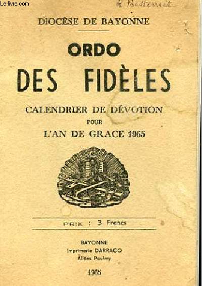 ORDO DES FIDELES CALENDRIER DE DEVOTION POUR L'AN DE GRACE 1965
