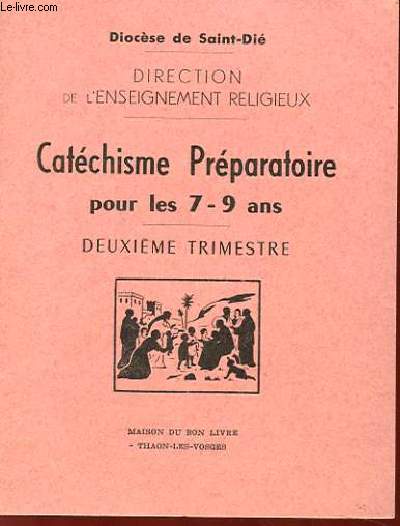 CATECHISME PREPARATOIRE POUR LES 7-9 ANS DEUXIEME TRIMESTRE