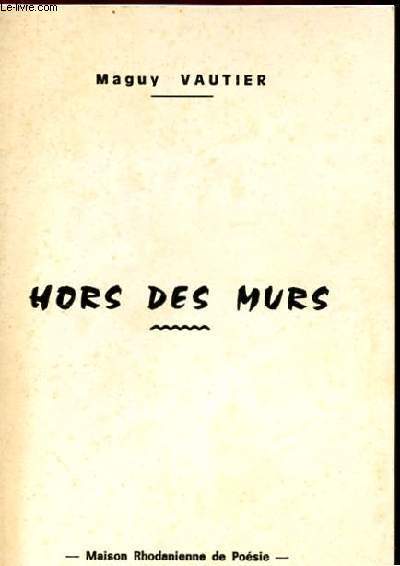 HORS DES MURS