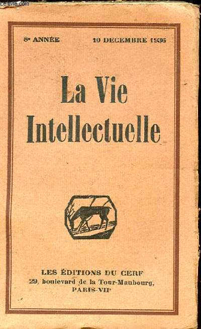 LA VIE INTELLECTUELLE N1, TOME XLVI, 8e ANNEE : Les Catholiques de 1848  1870 - La libert de la presse est-elle menace ? Le Japon Moderne ...