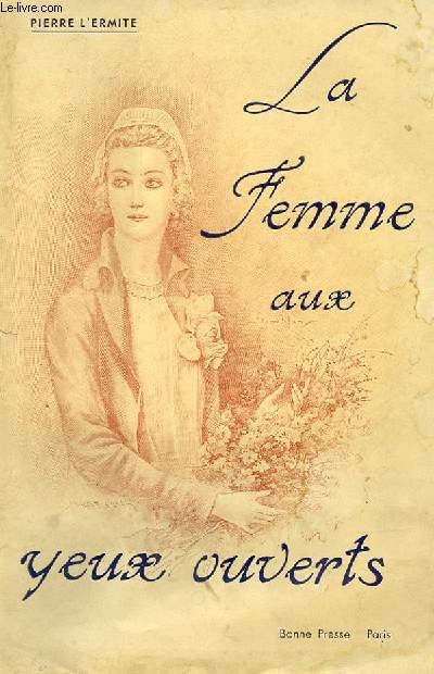 LA FEMME AUX YEUX OUVERT