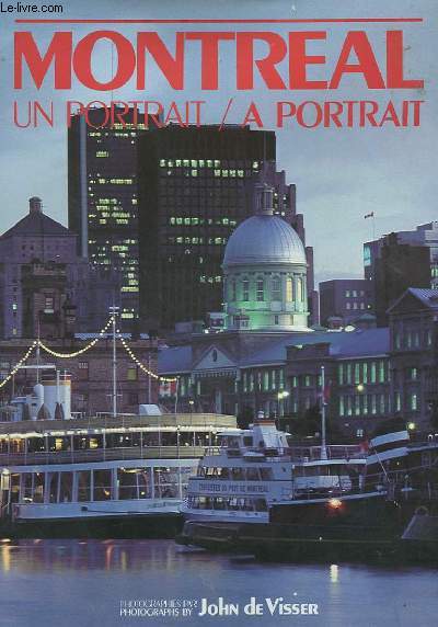 MONTREAL - UN PORTRAIT / A PORTRAIT