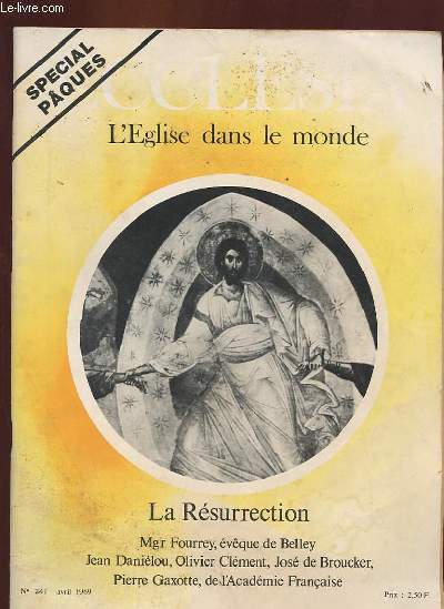 ECCLESIA, L'EGLISE DANS LE MONDE - LA RESURRECTION