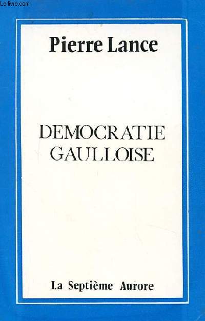 DEMOCRATIQUE GAULLOISE